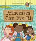 Princesses Can Fix It! - MPHOnline.com