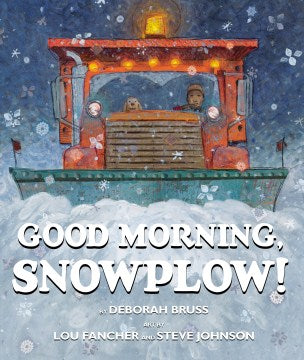 Good Morning, Snowplow! - MPHOnline.com