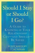 Should I Stay or Should I Go? - A Guide to Knowing If Your Relationship Can--And Should--Be Saved  (1) - MPHOnline.com