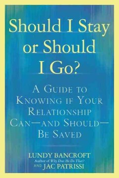 Should I Stay or Should I Go? - A Guide to Knowing If Your Relationship Can--And Should--Be Saved  (1) - MPHOnline.com