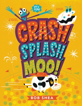 Crash, Splash, or Moo! - MPHOnline.com