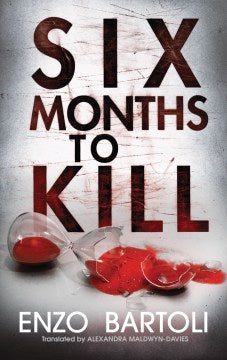 Six Months to Kill - MPHOnline.com