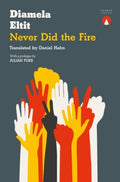 Never Did the Fire - MPHOnline.com