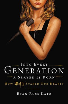 Into Every Generation a Slayer Is Born - MPHOnline.com