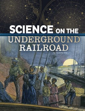 Science on the Underground Railroad - MPHOnline.com