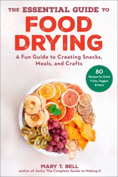 The Essential Guide to Food Drying - MPHOnline.com