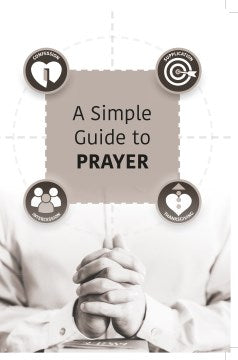 A Simple Guide to Prayer - MPHOnline.com