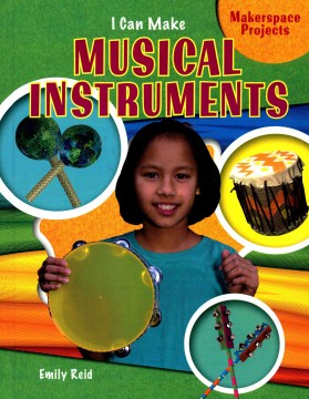 I Can Make Musical Instruments - MPHOnline.com