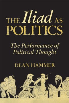 The Iliad As Politics - MPHOnline.com