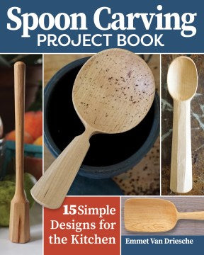 Spoon Carving Project Book - MPHOnline.com