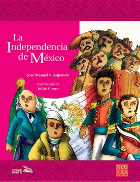 La Independencia de M?xico - MPHOnline.com