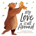 My Love Is All Around - MPHOnline.com