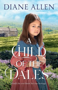 A Child of the Dales - MPHOnline.com