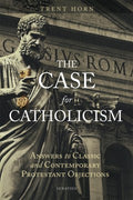 The Case for Catholicism - MPHOnline.com