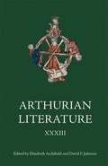 Arthurian Literature XXXIII - MPHOnline.com