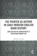 The Printer As Author in Early Modern English Book History - MPHOnline.com