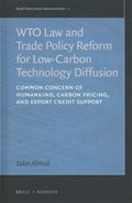 WTO Law and Trade Policy Reform for Low-carbon Technology Diffusion - MPHOnline.com