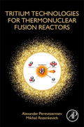 Tritium Technologies for Thermonuclear Fusion Reactors - MPHOnline.com