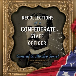 Recollections of a Confederate Staff Officer - MPHOnline.com