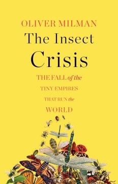 The Insect Crisis - MPHOnline.com