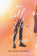 The Half-Life of Love - MPHOnline.com