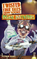 Insane Inventors - MPHOnline.com