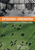 Epidemic Urbanism - MPHOnline.com