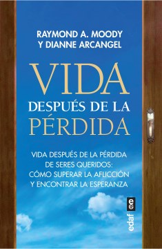 Vida despu?s de la p?rdida / Life After Loss - MPHOnline.com