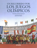 Un recorrido por los Juegos Ol?mpicos / An Olympic Tour - MPHOnline.com