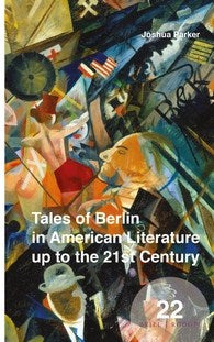 Tales of Berlin in American Literature Up to the 21st Century - MPHOnline.com