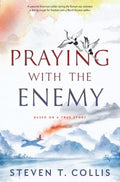 Praying With the Enemy - MPHOnline.com