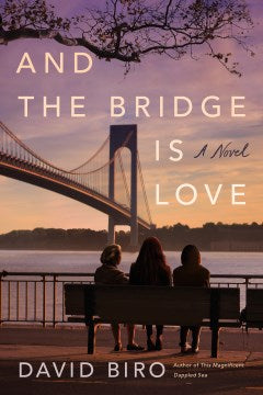 And the Bridge Is Love - MPHOnline.com