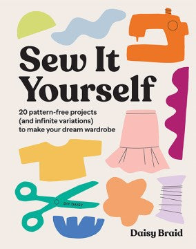 Sew It Yourself With Diy Daisy - MPHOnline.com