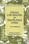 Ethnic Life-worlds in North-east India - MPHOnline.com