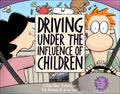 Driving Under The Influence Of Children - A Baby Blues Treasury  (STK) - MPHOnline.com