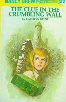 Nancy Drew #22: the Clue in the Crumbling Wall - MPHOnline.com