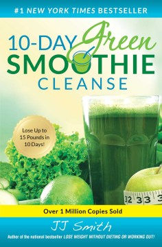 10-Day Green Smoothie Cleanse - MPHOnline.com