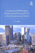 Leading and Managing Professional Services Firms in the Infrastructure Sector - MPHOnline.com