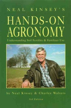 Neal Kinsey's Hands-On Agronomy - MPHOnline.com