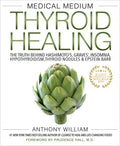 Medical Medium Thyroid Healing - MPHOnline.com