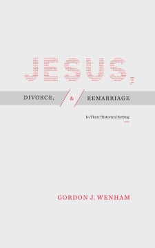 Jesus, Divorce, & Remarriage - MPHOnline.com