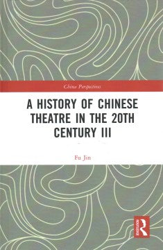 A History of Chinese Theatre in the 20th Century - MPHOnline.com