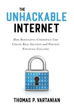 The Unhackable Internet - MPHOnline.com