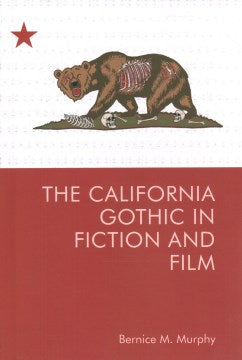 The California Gothic in Fiction and Film - MPHOnline.com