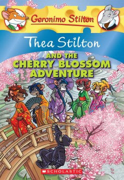 Thea Stilton #6: Thea Stilton and the Cherry Blossom Adventure - MPHOnline.com