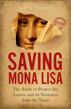 Saving Mona Lisa: The Battle to Protect the Louvre and its Treasures from the Nazis - MPHOnline.com