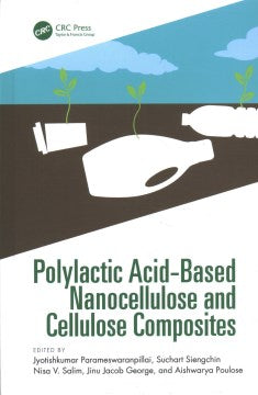 Polylactic Acid-Based Nanocellulose and Cellulose Composites - MPHOnline.com