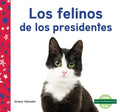 Los felinos de los presidentes - MPHOnline.com