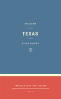 Wildsam Field Guides Texas - MPHOnline.com