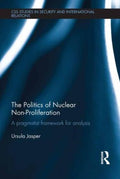 The Politics of Nuclear Non-Proliferation - MPHOnline.com